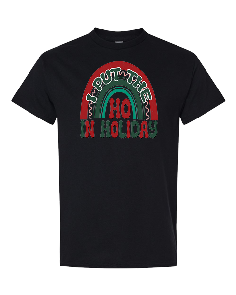 I put the HO in holiday.