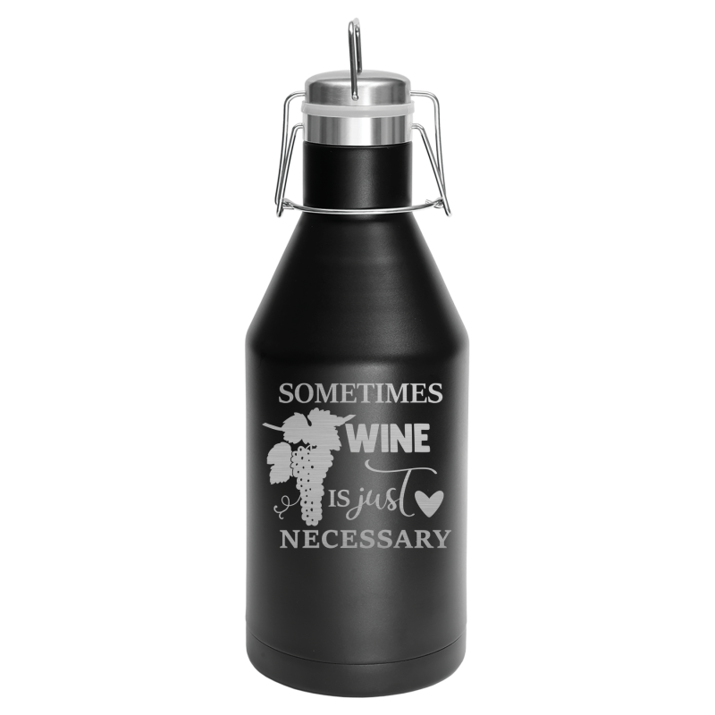 Sometimes wine is just necessary.