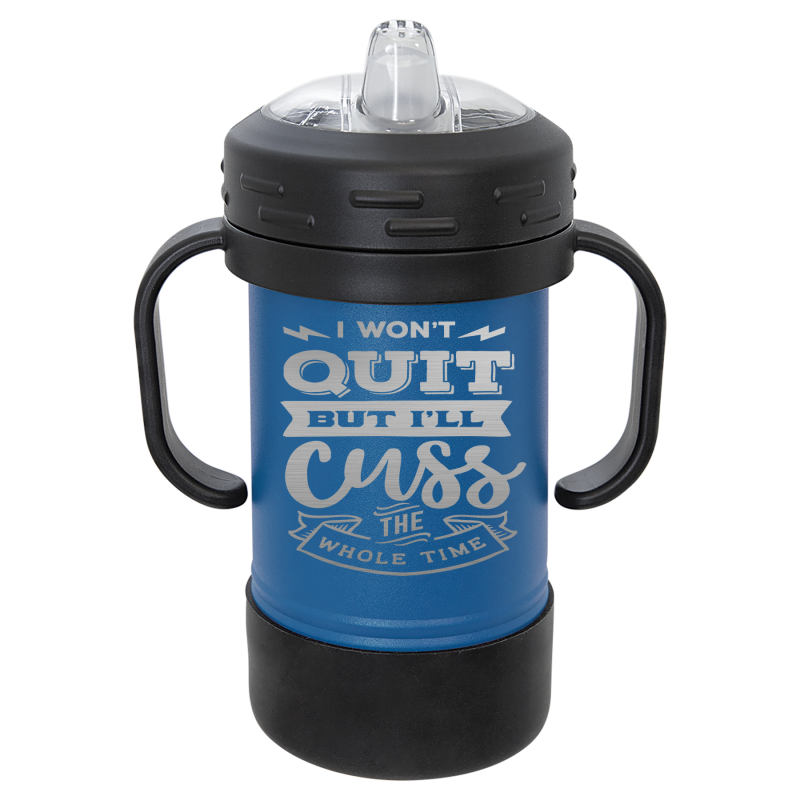 I won't quit but I'll cuss the whole time.