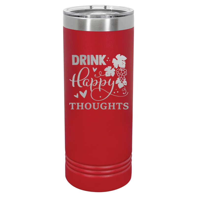 Drink happy thoughts.
