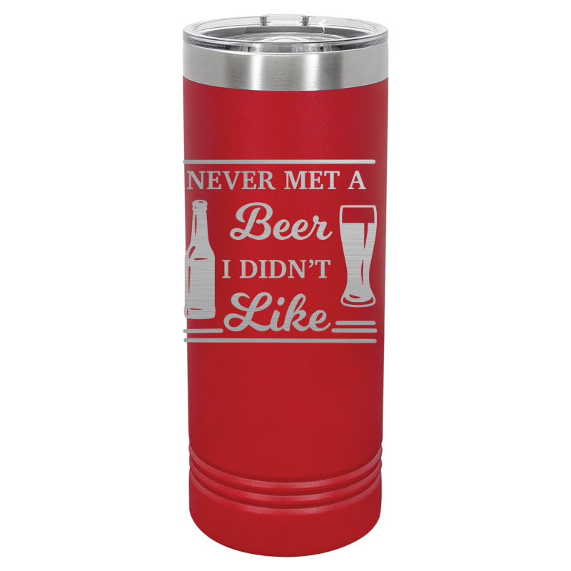 Never met a beer, I didn't like.