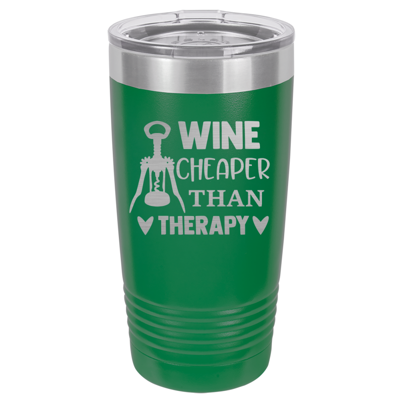 Wine cheaper than therapy.