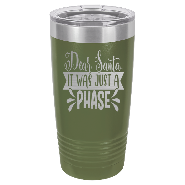 Dear Santa it was just a phase 2.