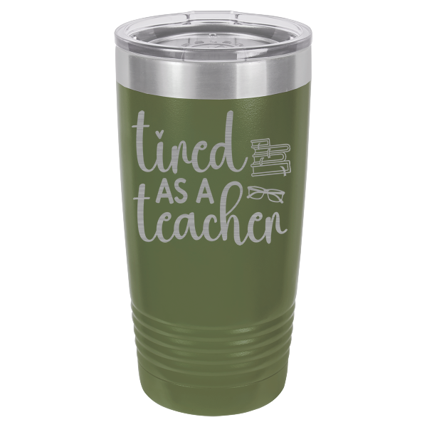 Tired as a teacher.