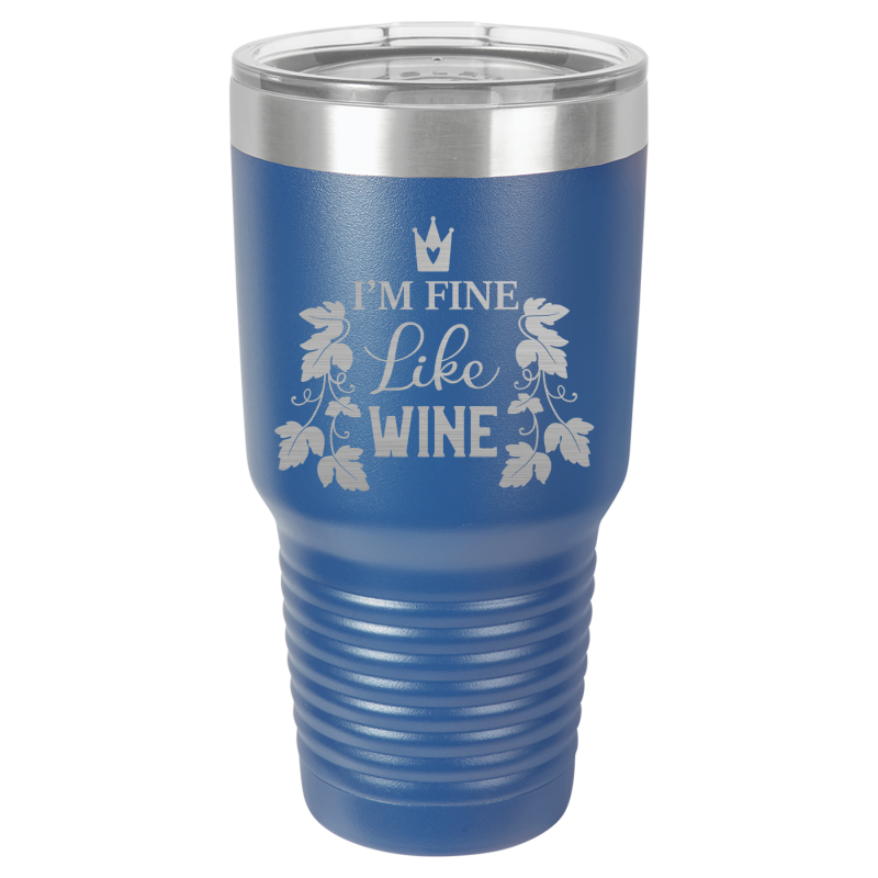 I'm fine like wine.