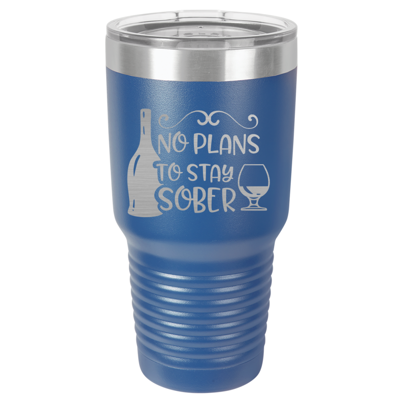 No plans to stay sober.