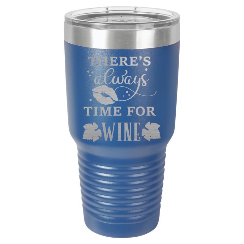 There's always time for wine.