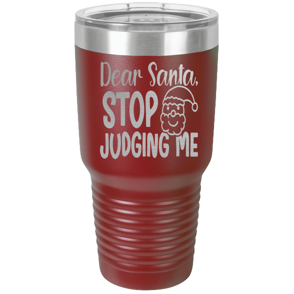 Dear Santa stop judging me 2.