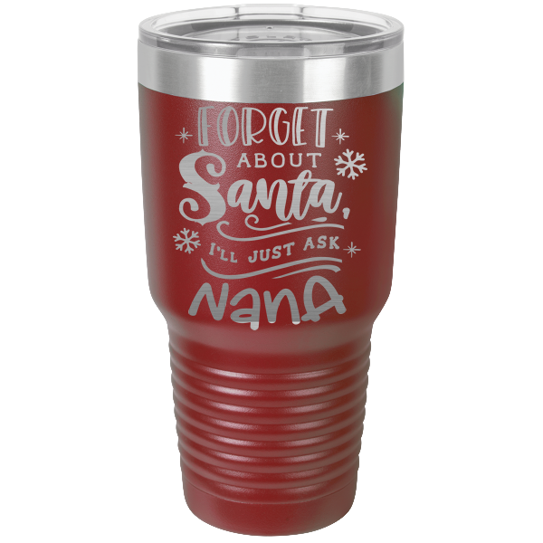Forget about Santa I'll just ask nana.