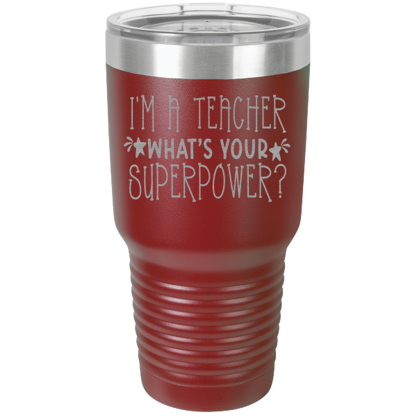 I'm a teacher what's your super power?