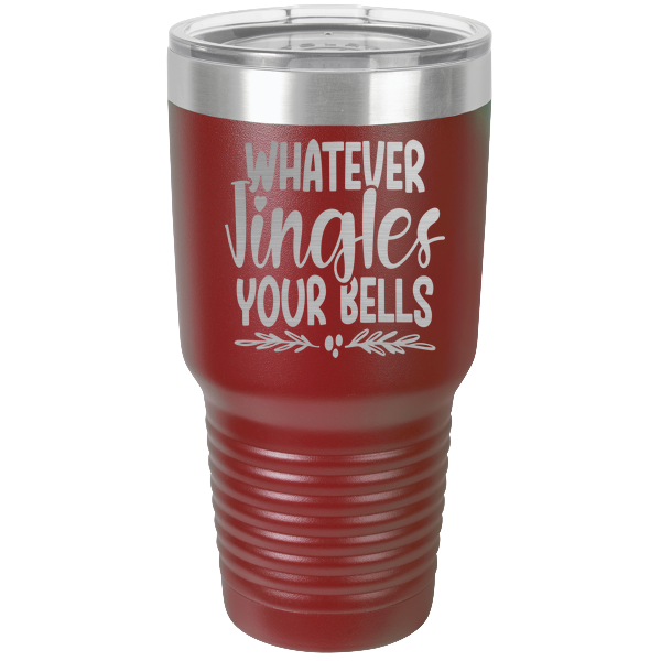 Whatever jingles your bells.