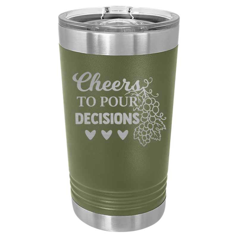 Cheers to pour decisions.