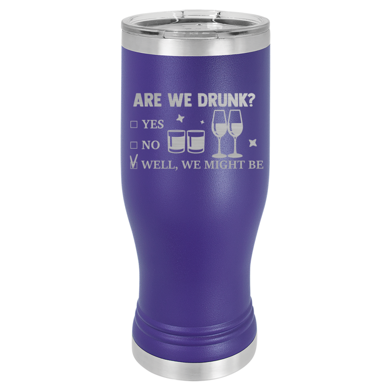 Are we drunk? Well, might be.