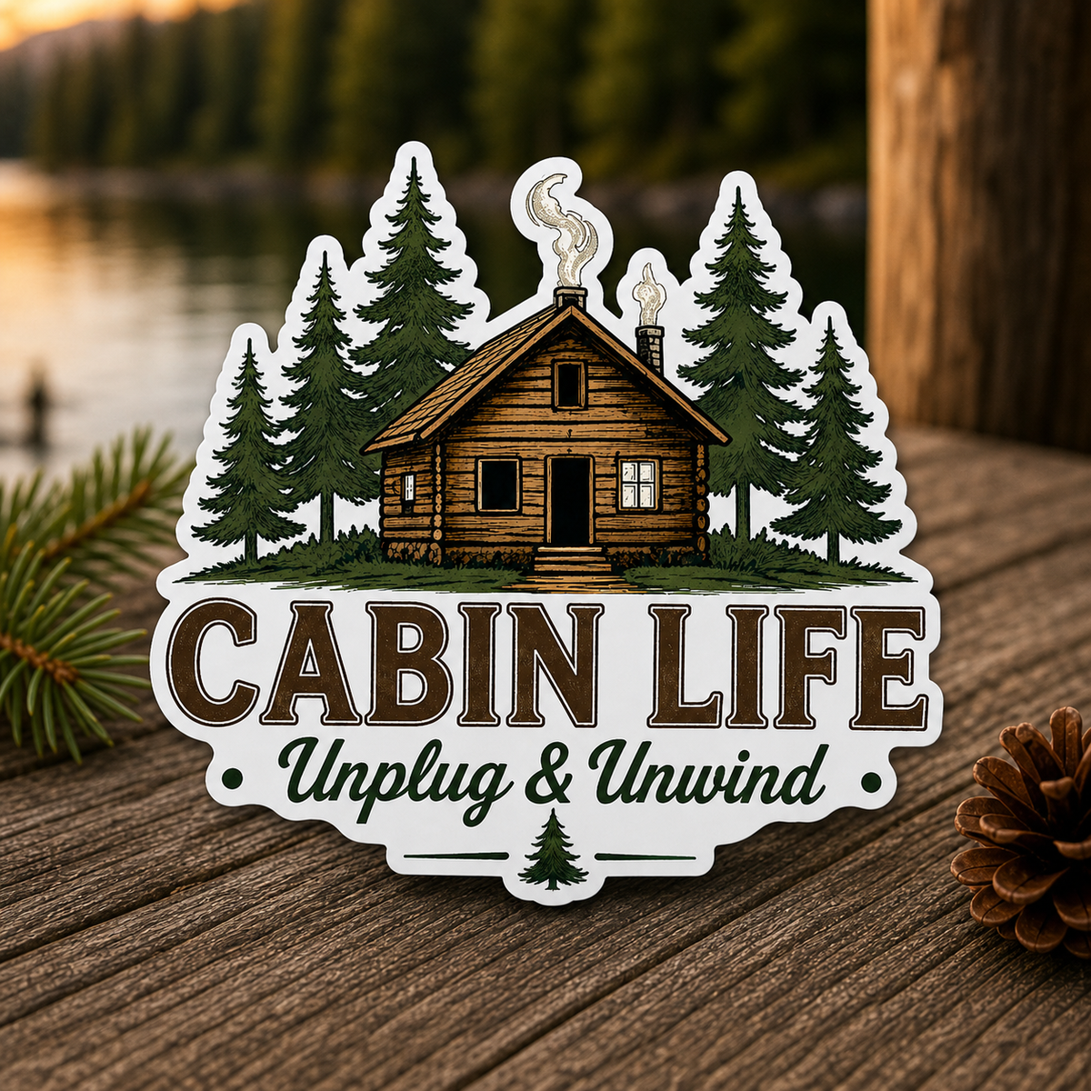 Cabin Life Unplug and Unwind Die-Cut Sticker