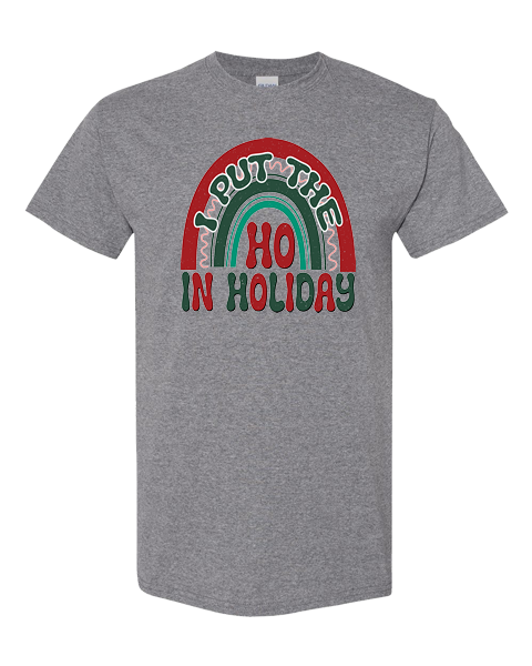 I put the HO in holiday.