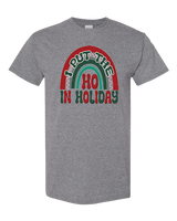 I put the HO in holiday.