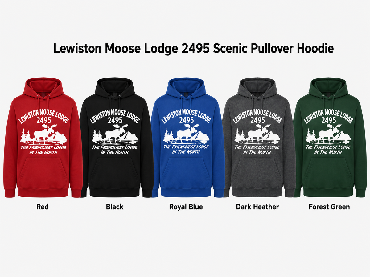 Lewiston Moose Lodge 2495 Friendliest Lodge in the North Pullover Hoodie