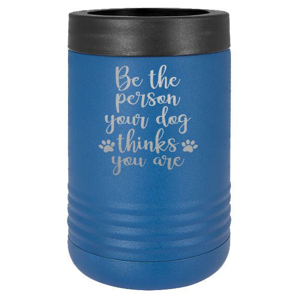 Be the person, your dog thinks you are.