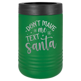 Don't make me text Santa 2.