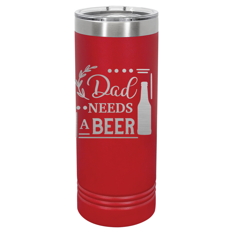 Dad needs a beer.