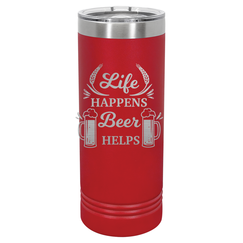 Life happens, beer helps.