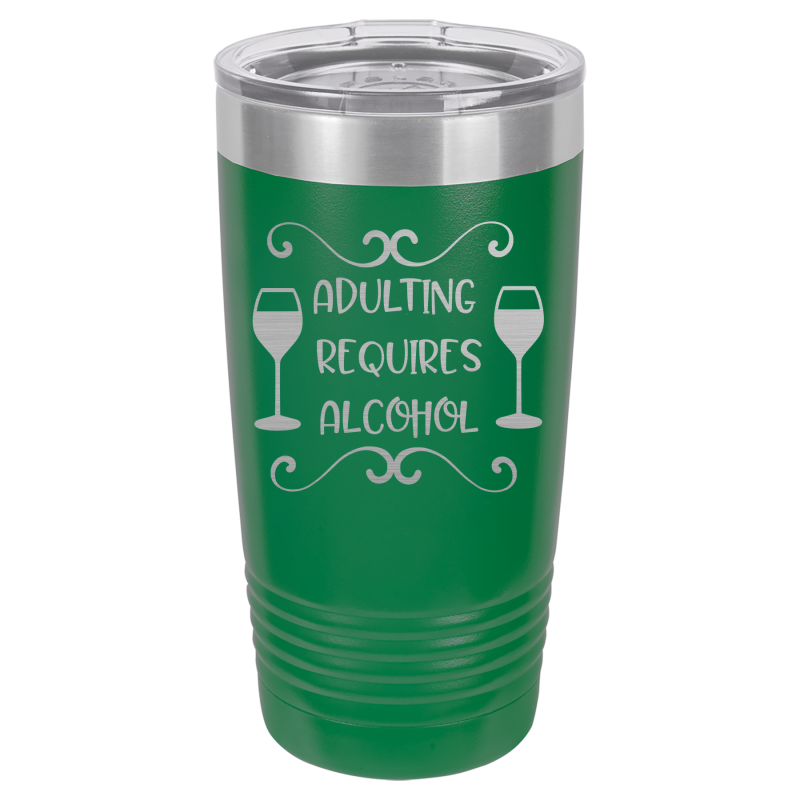 Adulting requires alcohol.