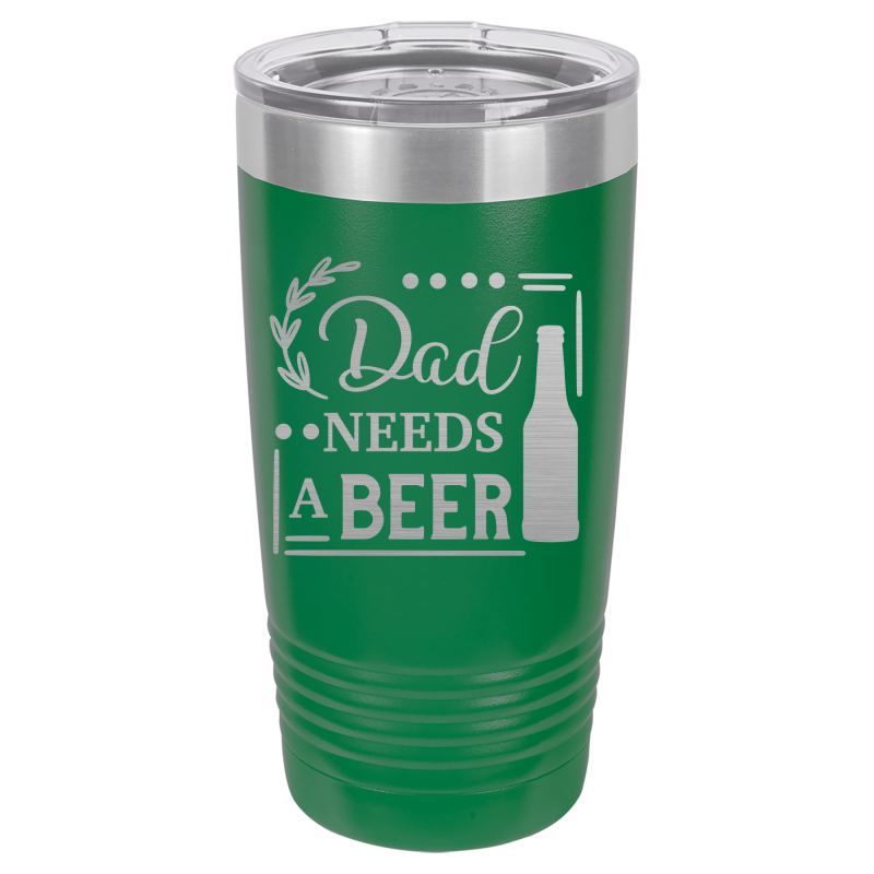 Dad needs a beer.