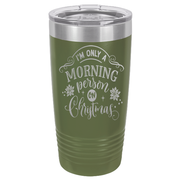 I'm only a morning person on Christmas.