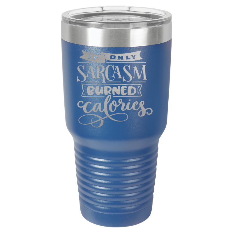 If only sarcasm burned calories.