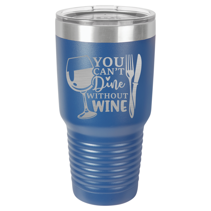 You can't dine without wine.