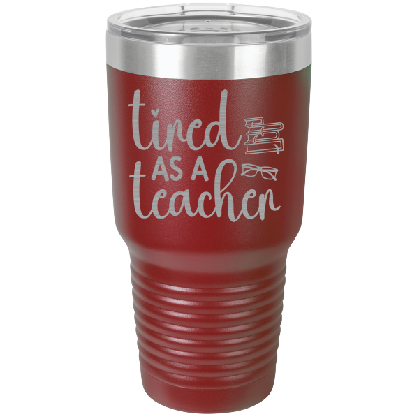 Tired as a teacher.
