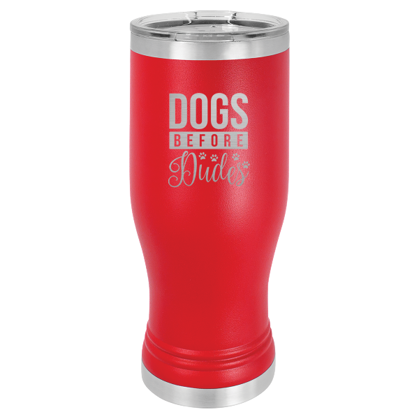 Dogs before dudes.