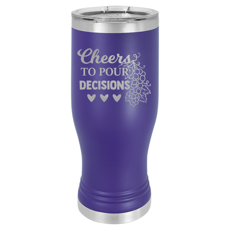 Cheers to pour decisions.