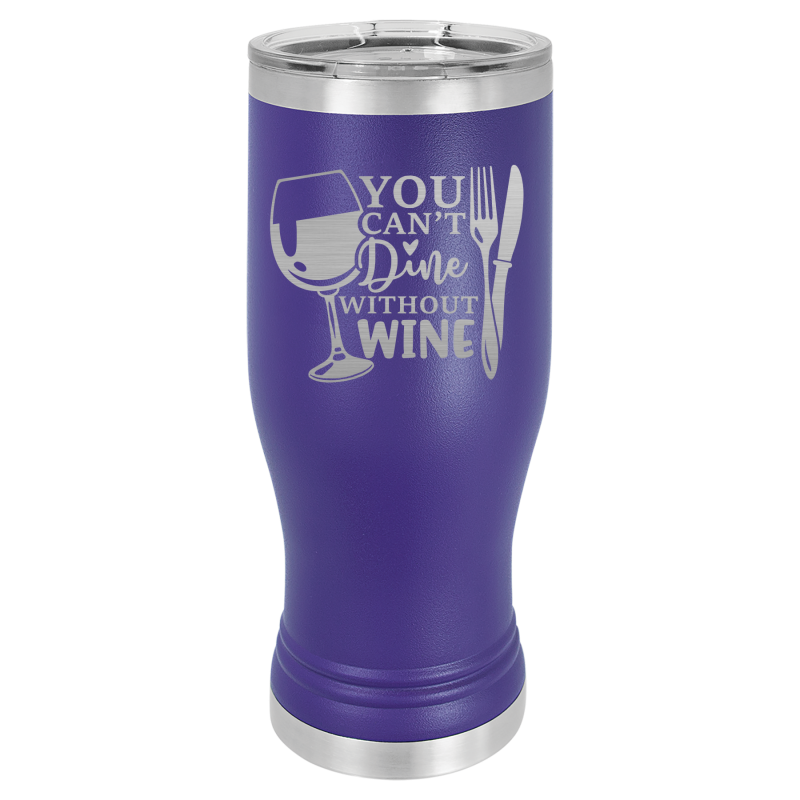 You can't dine without wine.