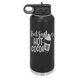 But first hot cocoa.