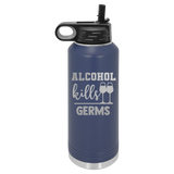 Alcohol kills germs.