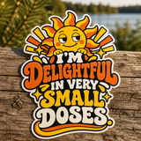 Delightful in Very Small Doses Die-Cut Sticker